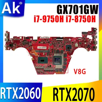 GX701GW Alaplap Az Asus ROG Zephyrus S GX701GWR GX701G GX701 Laptop Alaplap i7-9750H i7-8750H CPU RTX2070 RTX2060