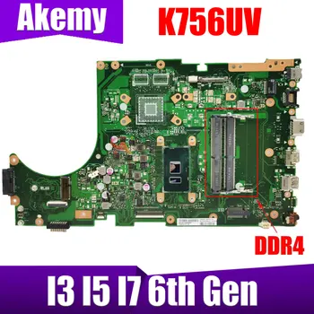 K756UV Alaplap Az Asus X756UV X756UAK X756UA X756UJ X756UXM X756UQK X756UW W/I3 - I5-I7-6 CPU DDR4/DDR3 100% - os Teszt OK