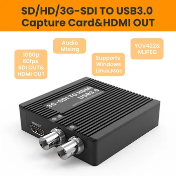 LCC382 3G-SDI-USB digitalizáló Kártya 3G-SDI-HDMI Átalakító USB3.0 1080P60fps SDI Loop out&Audio Keverő,Vonal+Mikrofon,SDI2HDMI