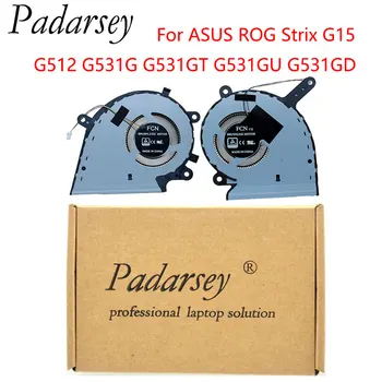 Padarsey Laptop CPU+GPU Hűtés Fan ASUS ROG Strix G15 G512 G531G G531GT G531GU G531GD G531GW Series Laptop DC5VG15
