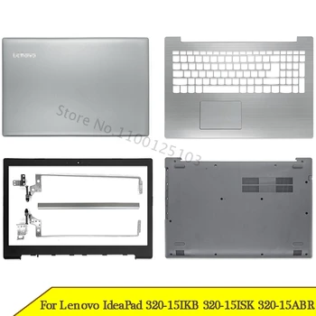 ÚJ LCD hátlap A Lenovo IdeaPad 320-15IKB 320-15ISK 320-15ABR 320-15 előlapot Zsanérok Palmrest Alsó Esetben Laptop Ezüst
